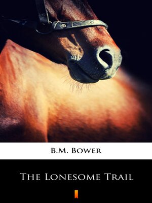 cover image of The Lonesome Trail